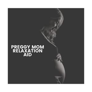 Preggy Mom Relaxation Aid - Hypnobirthing Music Company
