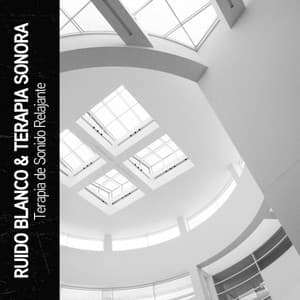 Ruido Blanco & Terapia Sonora: Terapia de Sonido Relajante - Ruido Blanco Hart