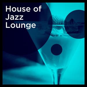 House of Jazz Lounge - Jazz Piano Essentials