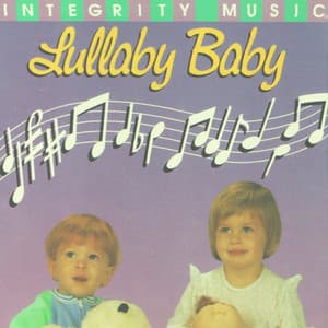 Lullaby Baby - Integrity Worship Singers