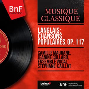 Langlais: Chansons populaires, Op. 117 - Jean Langlais