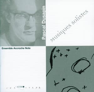 Musiques Solistes - Pascal Dusapin