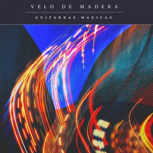 Velo de Madera - Guitarras Mágicas