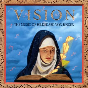 Vision / The Music Of Hildegard Von Bingen - Hildegard von Bingen