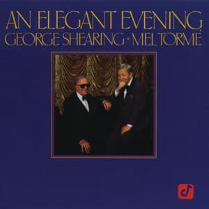 An Elegant Evening - George Shearing