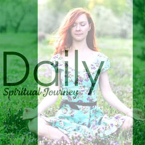 Daily Spiritual Journey: Music for Yoga and Peaceful Meditation - Yoga Training Music Sounds