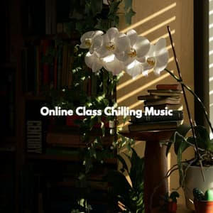 Online Class Chilling Music - Jazz Atrayente para Hoteles