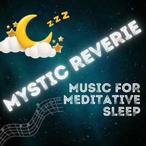 Mystic Reverie: Music for Meditative Sleep - Insomnia Curator
