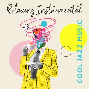 Relaxing Instrumental Cool Jazz Music: Your Day with Positive Mood - Calm Background Paradise