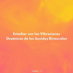 Estudiar Con Las Vibraciones Oceánicas De Los Sonidos Binaurales - Ritmos binaurales Estudiar música