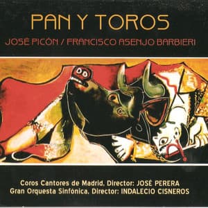 Zarzuelas: Pan y Toros - José Picón