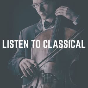 Listen to Classical - Classical