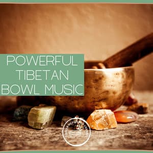 Powerful Tibetan Bowl Music - Relaxing Tibetan Singing Bowls