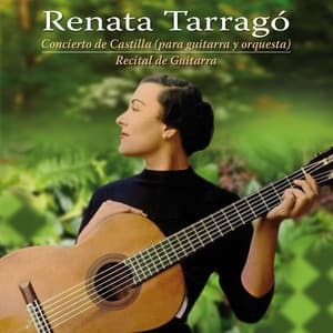 Concierto de Castilla  / Recital de Guitarra - Renata Tarragó
