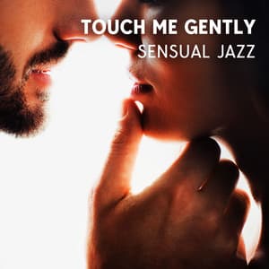 Touch Me Gently - Piano Music Collection