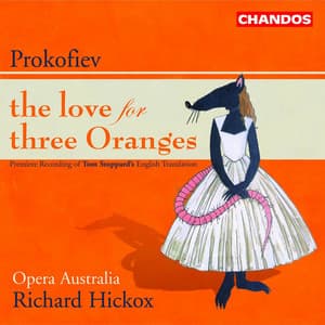 Prokofiev: The Love for Three Oranges - Sergei Prokofiev