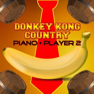 Donkey Kong Country: Piano + Player 2 - David Wise