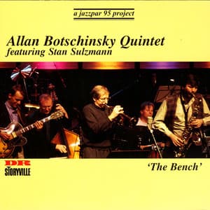 The Bench - Allan Botschinsky's Quintet