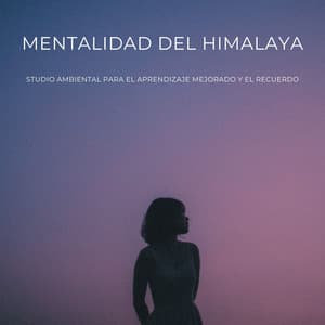 Mentalidad Del Himalaya: Estudio Ambiental Para El Aprendizaje Mejorado Y El Recuerdo - Naturaleza del Himalaya