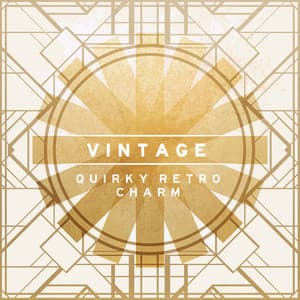 Vintage: Quirky Retro Charm - Tarek Modi