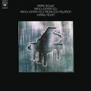 Boulez: Piano Sonatas Nos. 1 & 3 - Pierre Boulez