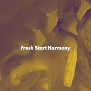 Fresh Start Harmony - Jazz Ambiental para Hoteles