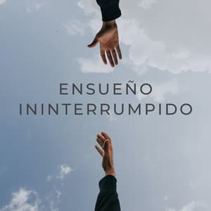 Ensueño Ininterrumpido - Estrellita Dónde Estás