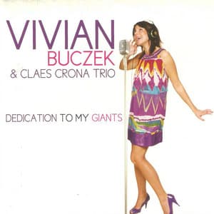 Dedication to My Giants - Vivian Buczek