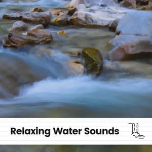 Relaxing Water Sounds - Fresh Water Sounds For Inner Peace