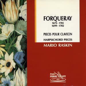 Forqueray : Pièces pour clavecin - Antoine Forqueray
