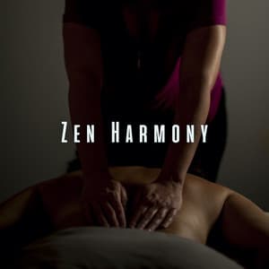 Zen Harmony: Meditation Piano for Deep Tissue Massages - Ultimate Reiki