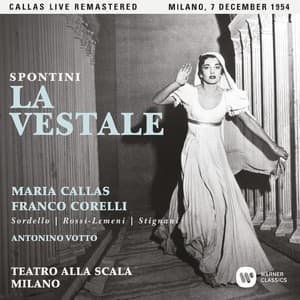 Spontini: La vestale  - Callas Live Remastered - Gaspare Spontini
