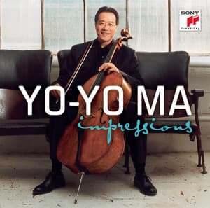 Impressions - Yo-Yo Ma