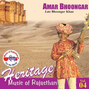 Amar Bhoongar - Heritage Music of Rajasthan, Vol. 4 - Bhungar Khan