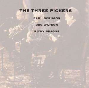 The Three Pickers - Earl Scruggs