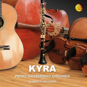 Kyra - Pietro Ballestrero Ensembe