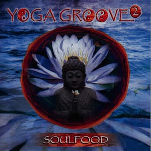 Yoga Groove 2 - Soulfood