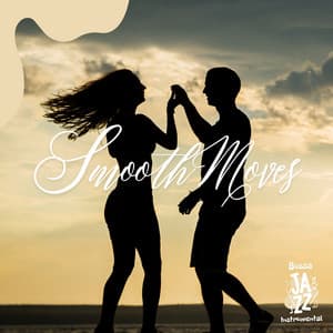Smooth Moves - Bossa Jazz Instrumental