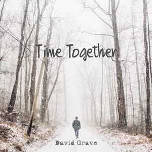 Time Together - David Grave