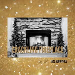 Crackling Fireplace & Cool Jazz - Jazz Audiophile