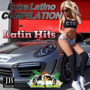 Extra Latino Compilation - Extra Latino