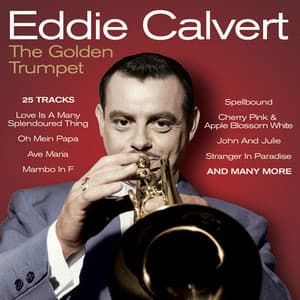 The Golden Trumpet - Eddie Calvert