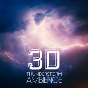 3D Thunderstorm Ambience - Heavy Rain, Wind & Lightnings Sounds To Deep Abstract From Reality - Thunderstorm Soundscape