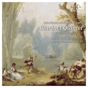Mozart: Clarinet Quintet; String Quartet No. 15 - Wolfgang Amadeus Mozart