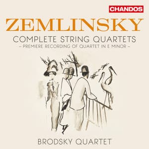 Zemlinsky: Complete String Quartets - Alexander von Zemlinsky