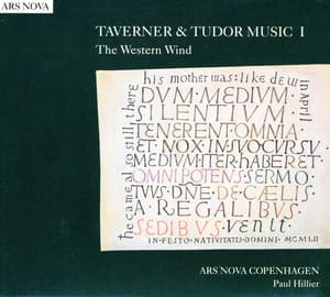 TAVERNER and TUDOR MUSIC I: The Western Wind - Ars Nova Copenhagen