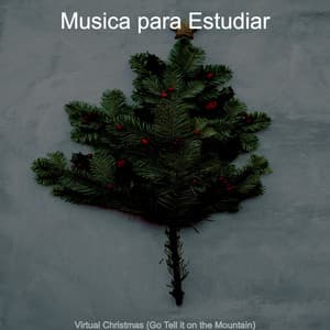 Virtual Christmas - Musica para Estudiar