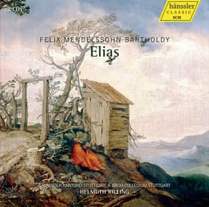 Mendelssohn: Elijah, Op. 70 - Felix Mendelssohn