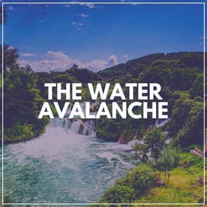 The Water Avalanche - The Water Sleepers