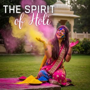 The Spirit of Holi & Rhythms of the Soul - Sitaraya
